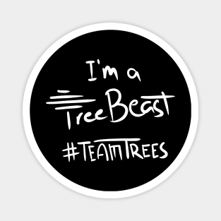 Authentic Tree Beast Team Trees Handwritten Magnet